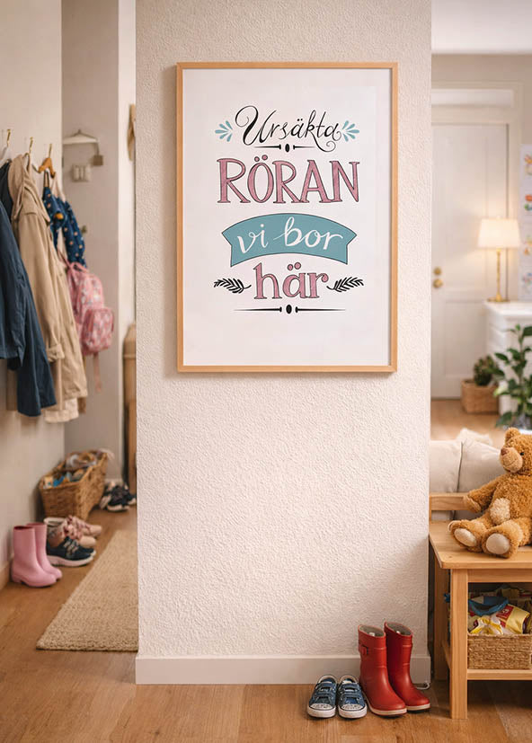Ursäkta röran - konstprint